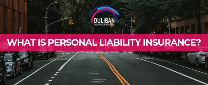 What Is Personal Liability Insurance?