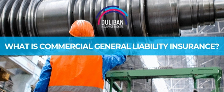 What is Commercial General Liability Insurance?