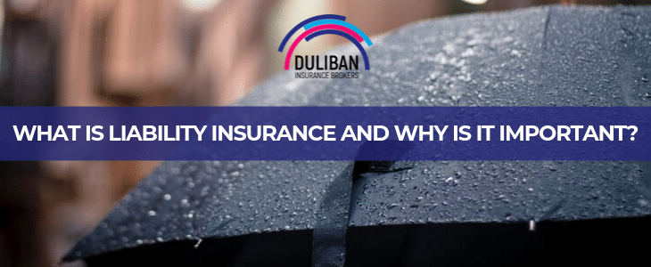 What is Liability Insurance and Why is it Important?